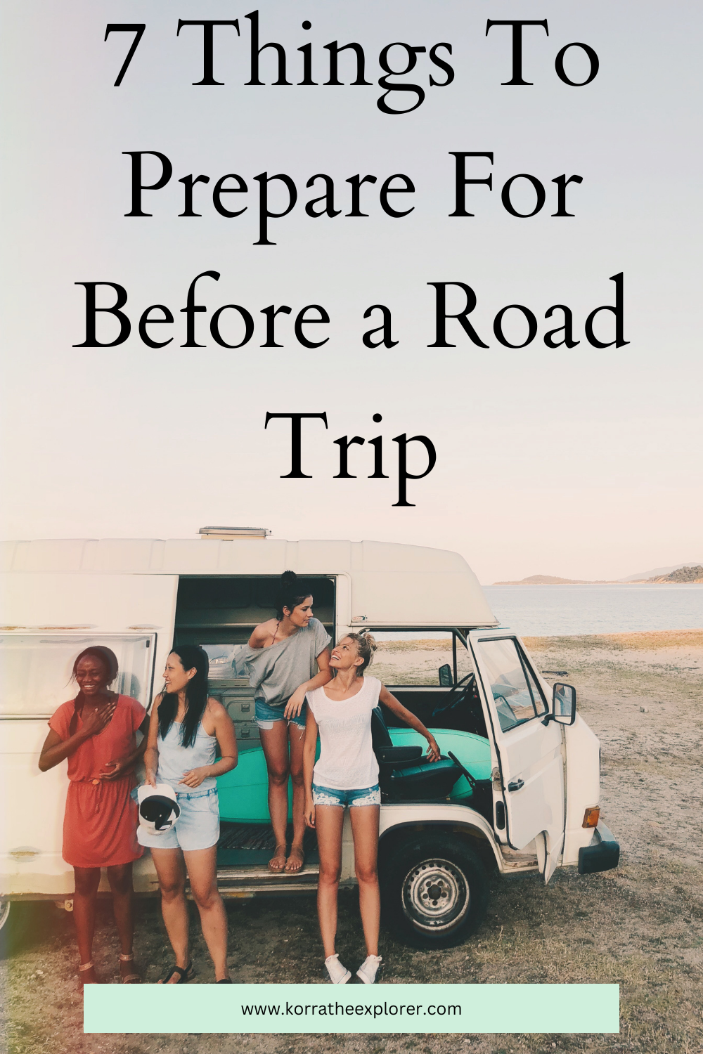 7 Things To Prepare For Before a Road Trip – Korra The Explorer