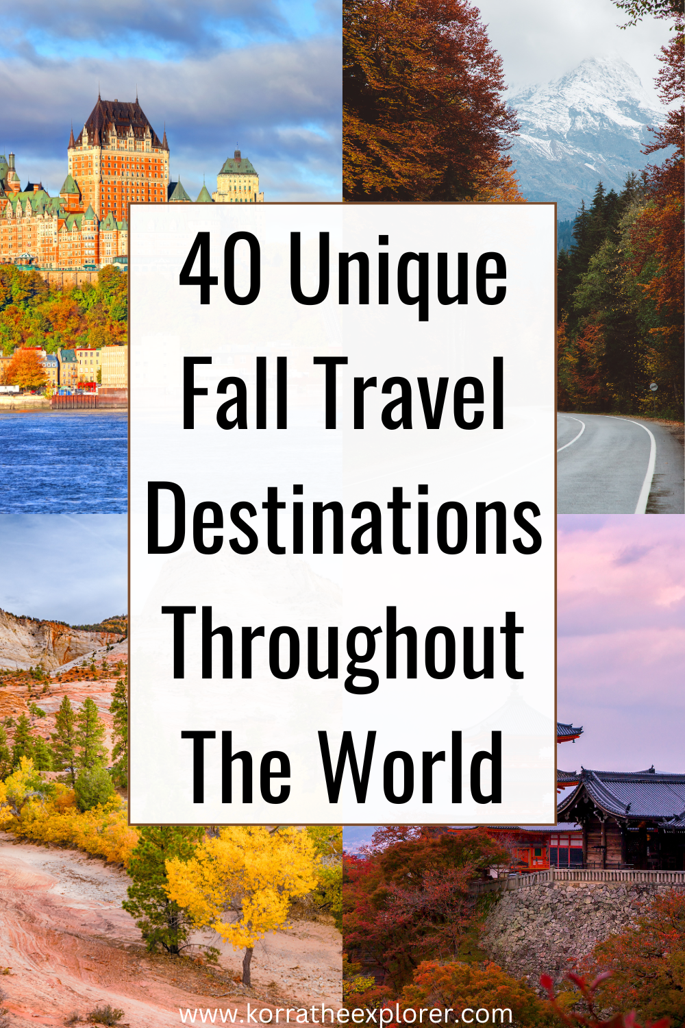 40 Unique Fall Travel Destinations Throughout The World